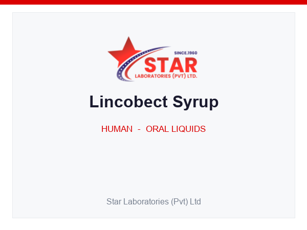 Lincobect Syrup — Lincomycin (as HCl) 250 mg — Human Oral Liquid — by Star Laboratories