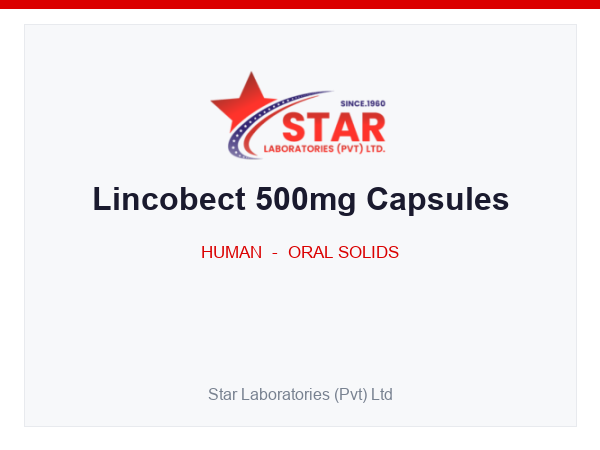 Lincobect 500mg Capsules — Lincomycin (as HCl) 500mg — Human Oral Solid — by Star Laboratories