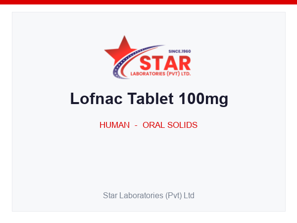 Lofnac Tablet 100mg — Aceclofenac 100mg — Human Oral Solid — by Star Laboratories