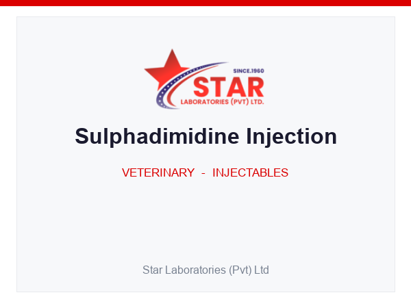 Sulphadimidine Injection — Sulphadimidine Sodium 333 mg/ml — Veterinary Injectable — by Star Laboratories