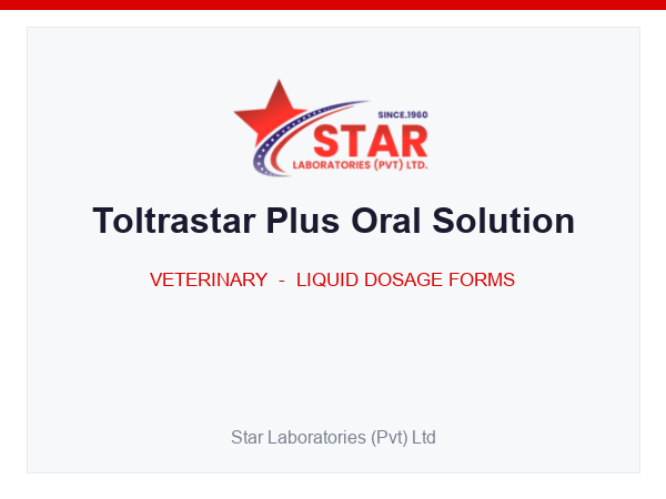 Toltrastar Plus Oral Solution — Toltrazuril 50 mg/mL — Veterinary Liquid Dosage Form — by Star Laboratories