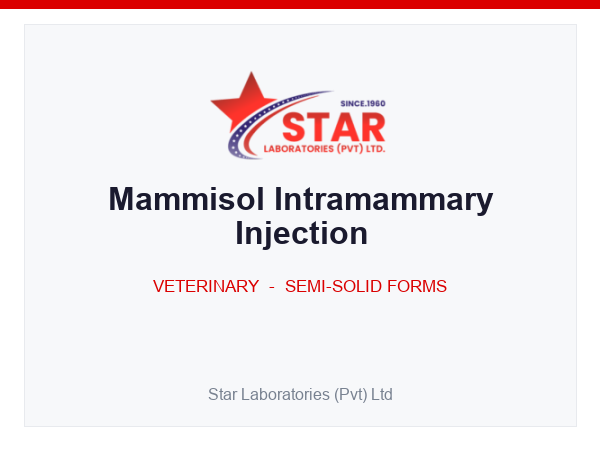 Mammisol Intramammary Injection — Kanamycin Sulphate 51 mg, Dihydrostreptomycin 280 mg, Procaine Penicillin G 200,000 IU, Diphenylsulphone (Dapsone) 550 mg (per 10 g) — Veterinary Semi-Solid Form — by Star Laboratories