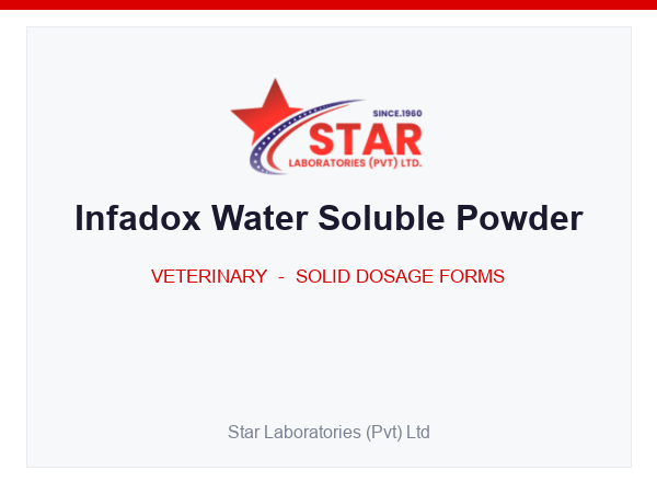 Infadox Water Soluble Powder — Tylosin (as Tartrate) 100 mg, Doxycycline HCl 200 mg — Veterinary Solid Dosage Form — by Star Laboratories